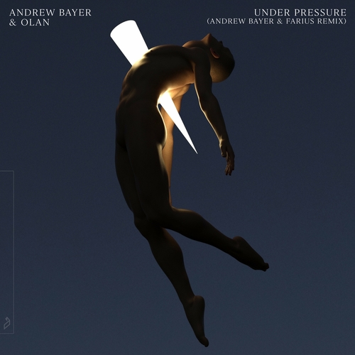 Andrew Bayer, OLAN - Under Pressure (Andrew Bayer & Farius Remix)
